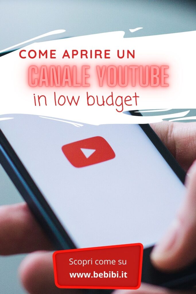 come aprire un canale yotube in low budget